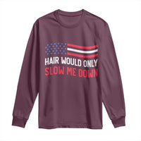Hair Would Only Slow Me Down Retro Groovy Long Sleeve Shirt Patriotic Waving Flag Comedic Bald Pride