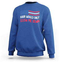 Hair Would Only Slow Me Down Retro Groovy Sweatshirt Patriotic Waving Flag Comedic Bald Pride