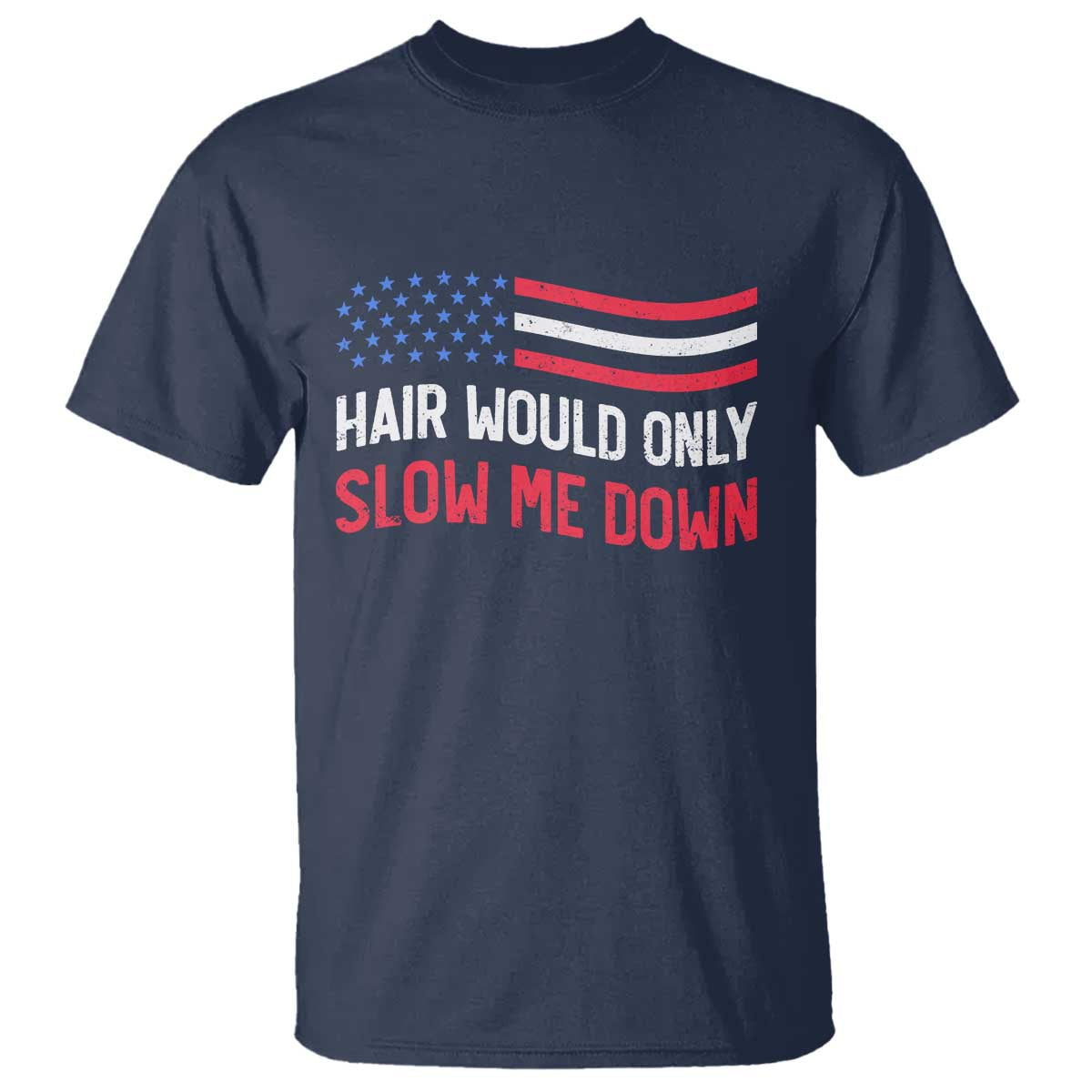 Hair Would Only Slow Me Down Retro Groovy T Shirt Patriotic Waving Flag Comedic Bald Pride
