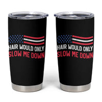 Hair Would Only Slow Me Down Retro Groovy Tumbler Cup Patriotic Waving Flag Comedic Bald Pride