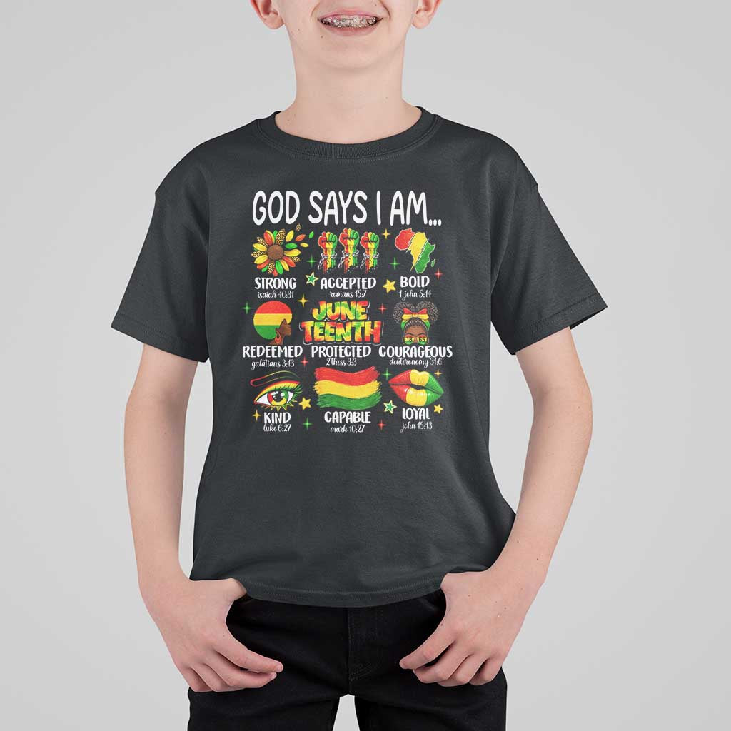 God Says I Am Juneteenth Christian T Shirt For Kid Pan-African Afrocentric Faith Bible Verses Freedom Day