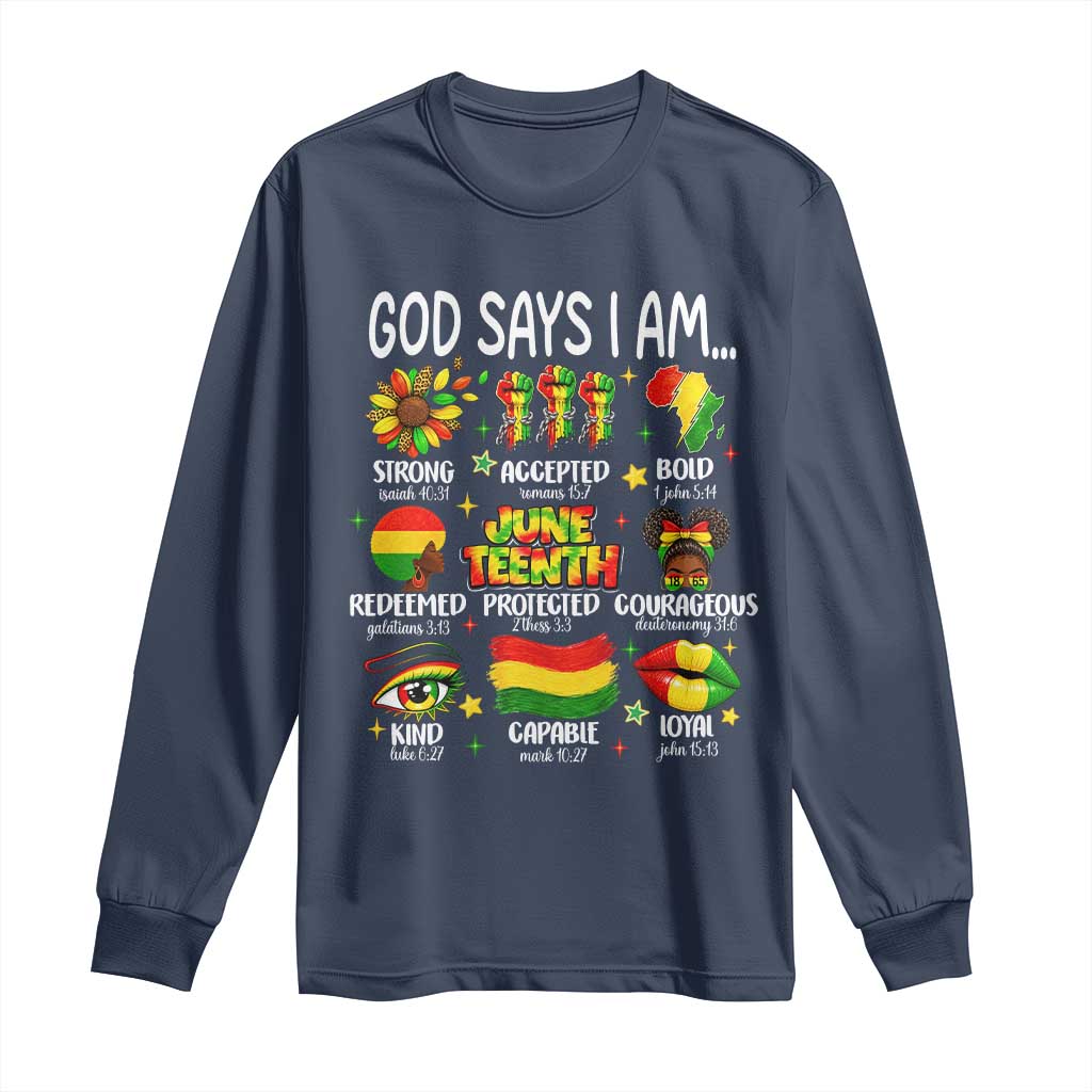 God Says I Am Juneteenth Christian Long Sleeve Shirt Pan-African Afrocentric Faith Bible Verses Freedom Day
