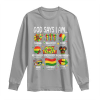 God Says I Am Juneteenth Christian Long Sleeve Shirt Pan-African Afrocentric Faith Bible Verses Freedom Day