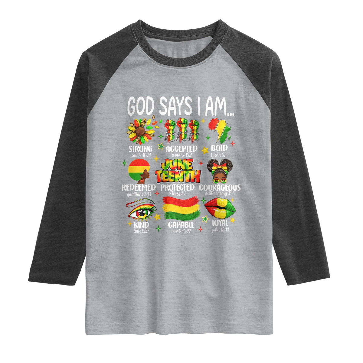 God Says I Am Juneteenth Christian Raglan Shirt Pan-African Afrocentric Faith Bible Verses Freedom Day