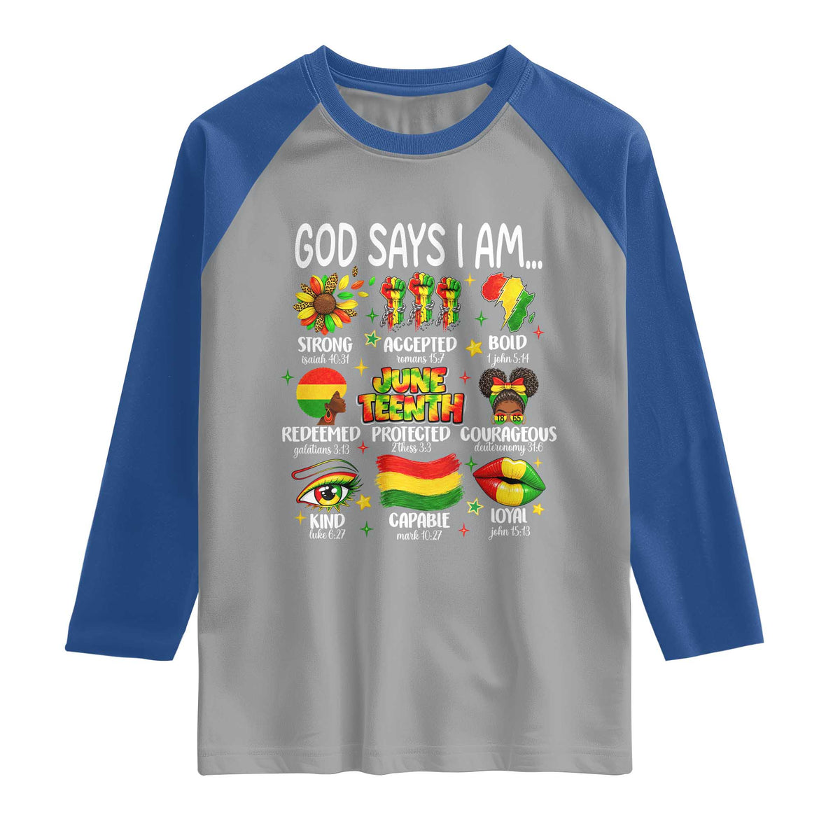 God Says I Am Juneteenth Christian Raglan Shirt Pan-African Afrocentric Faith Bible Verses Freedom Day