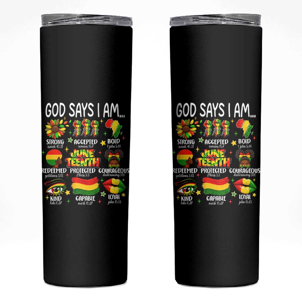 God Says I Am Juneteenth Christian Skinny Tumbler Pan-African Afrocentric Faith Bible Verses Freedom Day