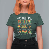 God Says I Am Juneteenth Christian T Shirt For Women Pan-African Afrocentric Faith Bible Verses Freedom Day