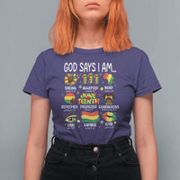 God Says I Am Juneteenth Christian T Shirt For Women Pan-African Afrocentric Faith Bible Verses Freedom Day