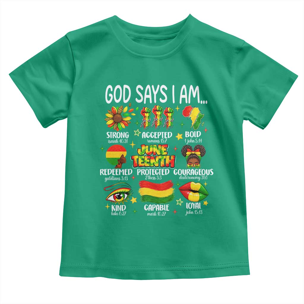 God Says I Am Juneteenth Christian Toddler T Shirt Pan-African Afrocentric Faith Bible Verses Freedom Day