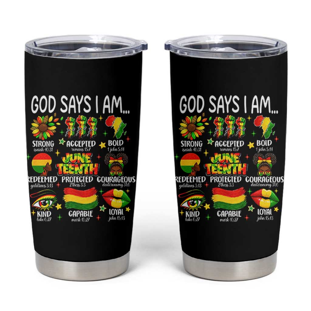 God Says I Am Juneteenth Christian Tumbler Cup Pan-African Afrocentric Faith Bible Verses Freedom Day