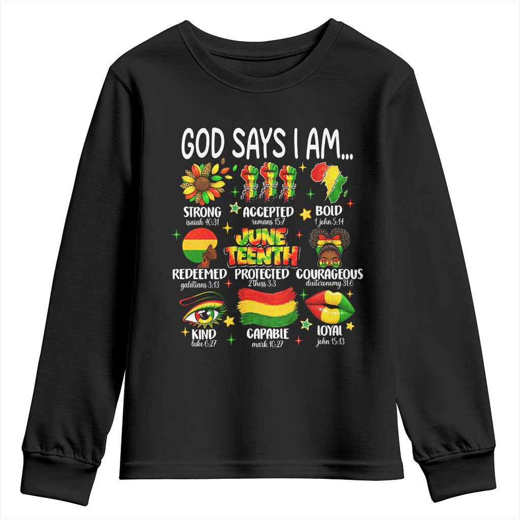 God Says I Am Juneteenth Christian Youth Sweatshirt Pan-African Afrocentric Faith Bible Verses Freedom Day