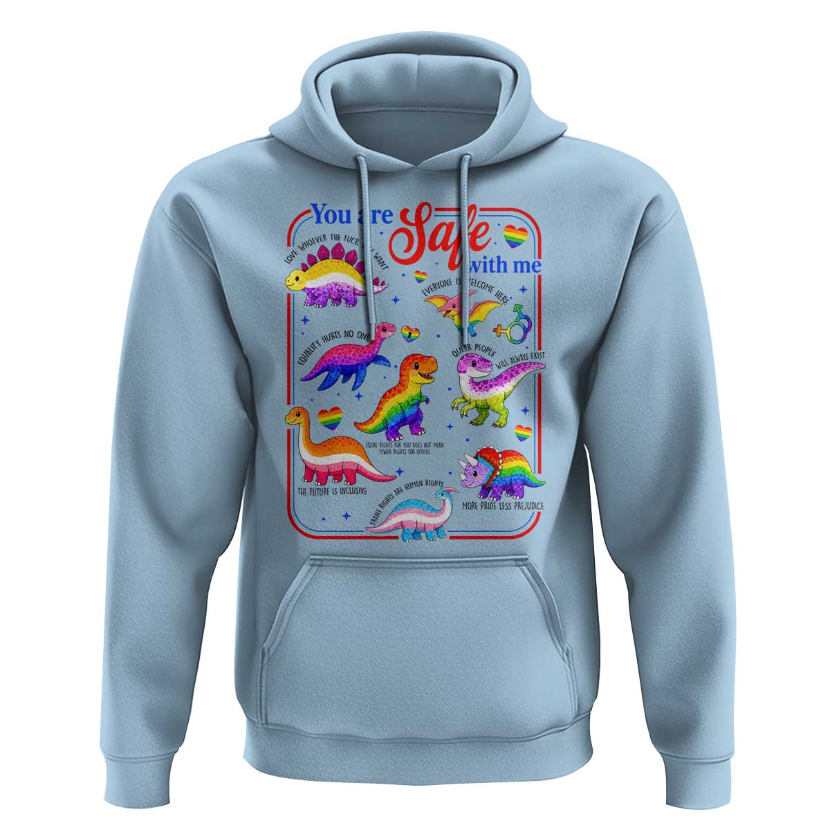 Cute Rainbow Dinosaur LGBTQ Ally Hoodie You Are Safe With Me Pride Month