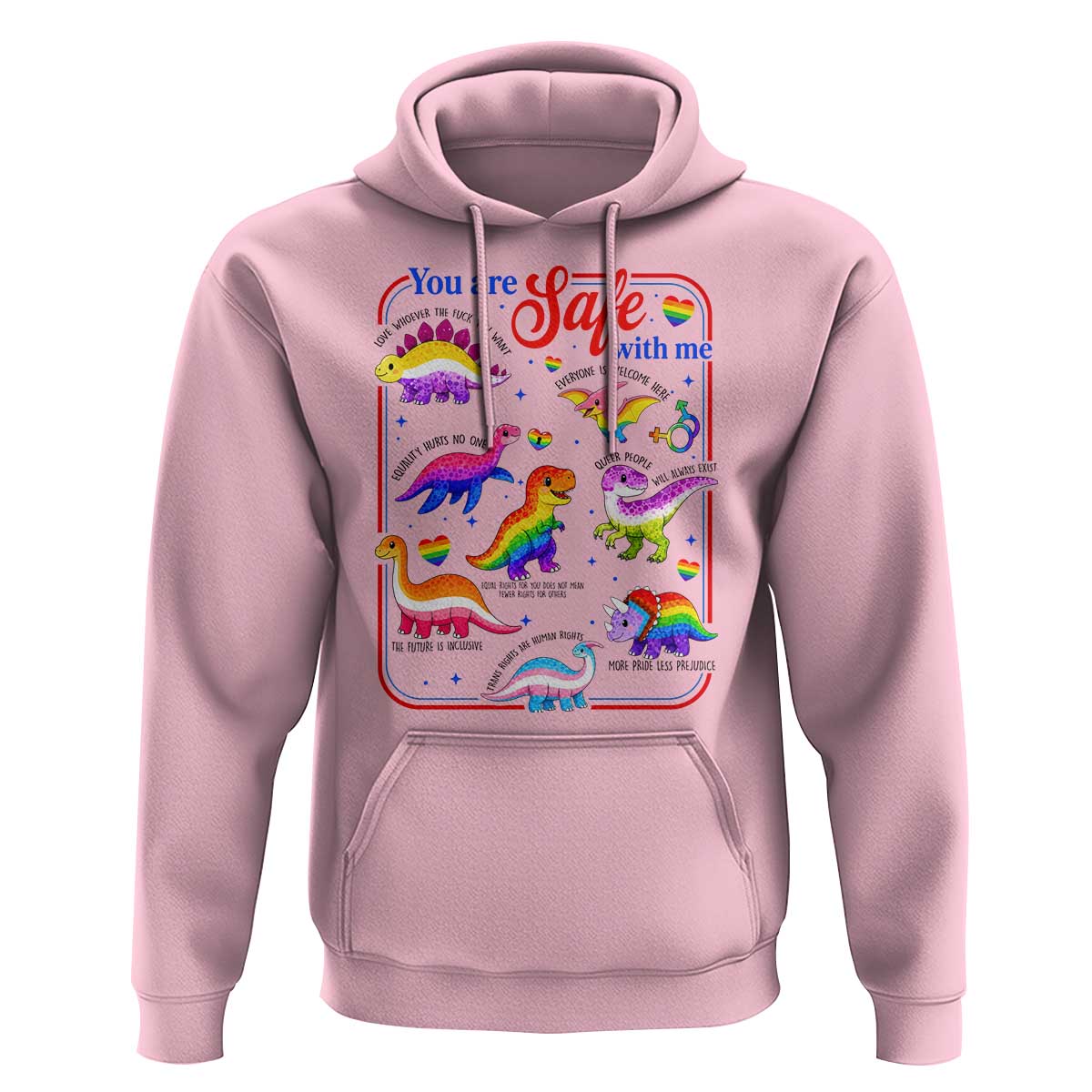 Cute Rainbow Dinosaur LGBTQ Ally Hoodie You Are Safe With Me Pride Month