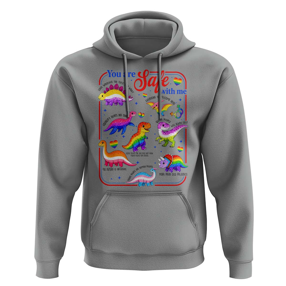 Cute Rainbow Dinosaur LGBTQ Ally Hoodie You Are Safe With Me Pride Month