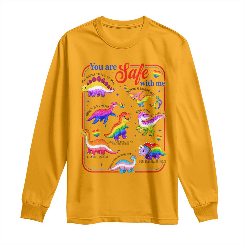 Cute Rainbow Dinosaur LGBTQ Ally Long Sleeve Shirt You Are Safe With Me Pride Month