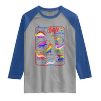 Cute Rainbow Dinosaur LGBTQ Ally Raglan Shirt You Are Safe With Me Pride Month