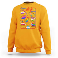Cute Rainbow Dinosaur LGBTQ Ally Sweatshirt You Are Safe With Me Pride Month