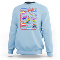 Cute Rainbow Dinosaur LGBTQ Ally Sweatshirt You Are Safe With Me Pride Month