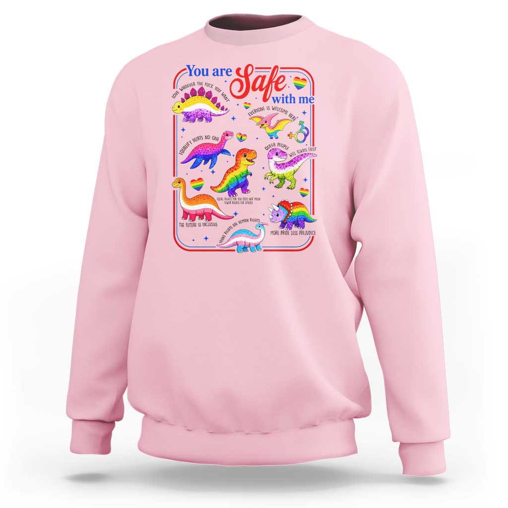 Cute Rainbow Dinosaur LGBTQ Ally Sweatshirt You Are Safe With Me Pride Month