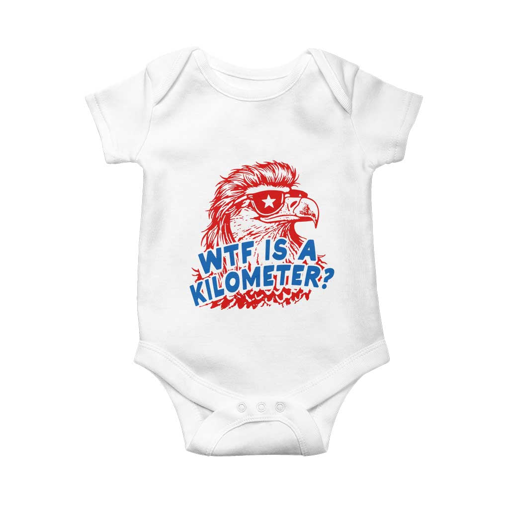 WTF Is A Kilometer Funny American Bald Eagle Baby Onesie Patriotic 4th of July Humor