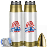 WTF Is A Kilometer Funny American Bald Eagle Bullet Tumbler Patriotic 4th of July Humor
