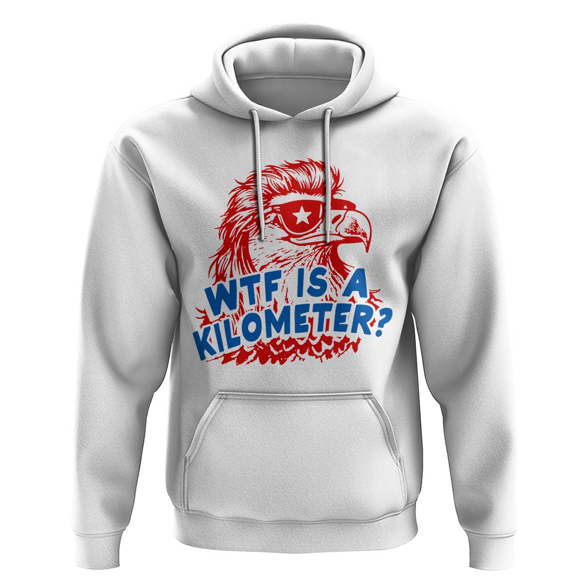 WTF Is A Kilometer Funny American Bald Eagle Hoodie Patriotic 4th of July Humor