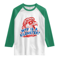 WTF Is A Kilometer Funny American Bald Eagle Raglan Shirt Patriotic 4th of July Humor