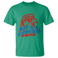 WTF Is A Kilometer Funny American Bald Eagle T Shirt Patriotic 4th of July Humor