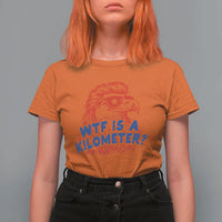 WTF Is A Kilometer Funny American Bald Eagle T Shirt For Women Patriotic 4th of July Humor