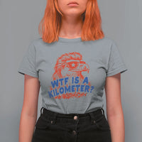 WTF Is A Kilometer Funny American Bald Eagle T Shirt For Women Patriotic 4th of July Humor