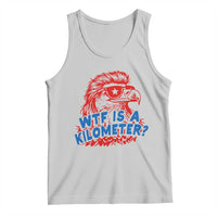 WTF Is A Kilometer Funny American Bald Eagle Tank Top Patriotic 4th of July Humor