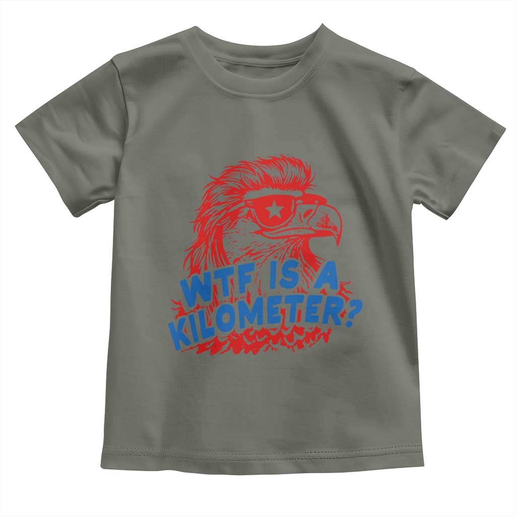 WTF Is A Kilometer Funny American Bald Eagle Toddler T Shirt Patriotic 4th of July Humor