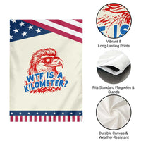 WTF Is A Kilometer Funny American Bald Eagle Patriotic Garden Flag 4th of July Humor