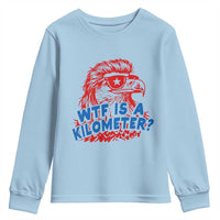 WTF Is A Kilometer Funny American Bald Eagle Youth Sweatshirt Patriotic 4th of July Humor