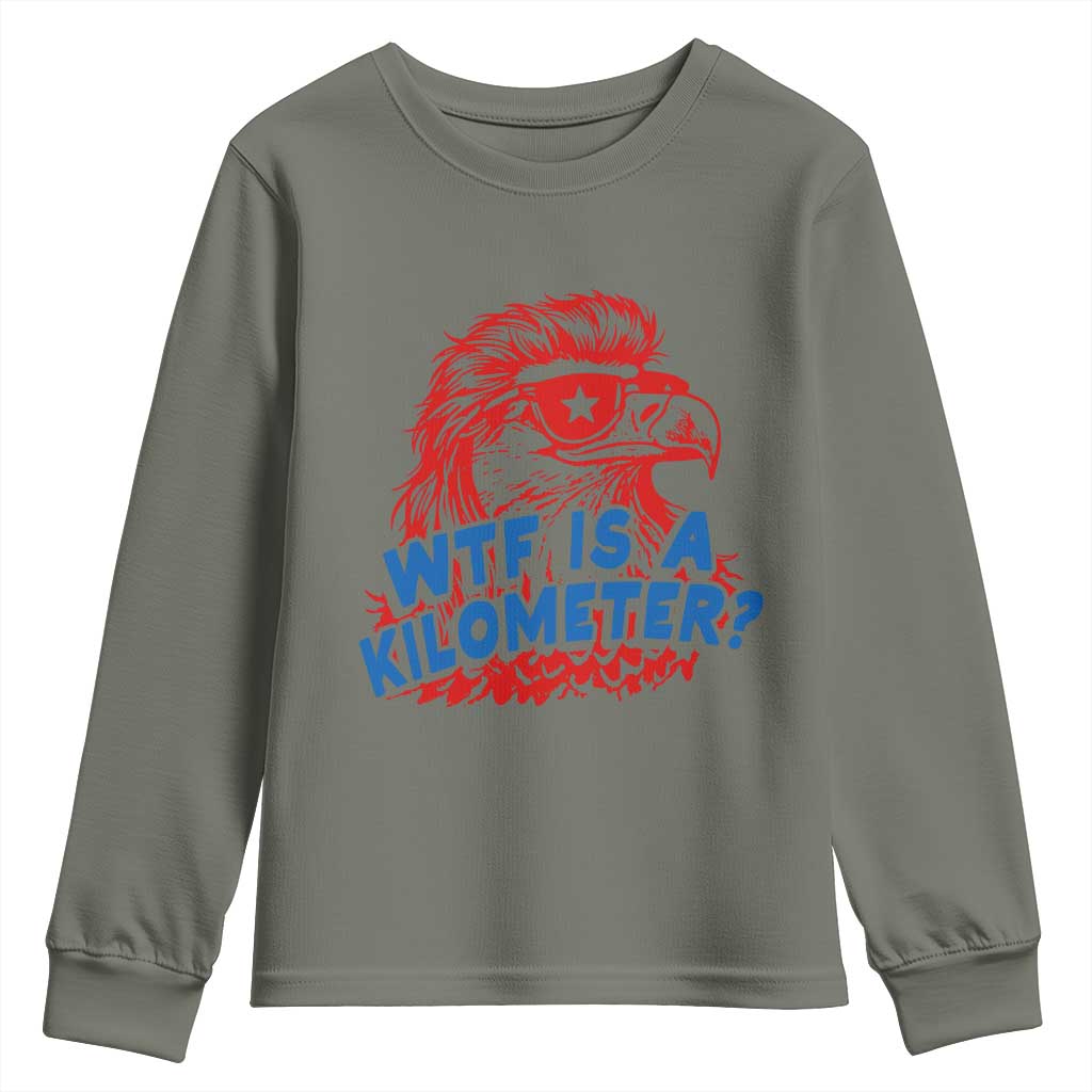 WTF Is A Kilometer Funny American Bald Eagle Youth Sweatshirt Patriotic 4th of July Humor