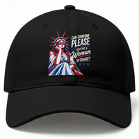 Patriotic Lady Liberty Feminist Graphic Baseball Cap Can Someone Please Just Put A Woman In Charge Funny Feminism