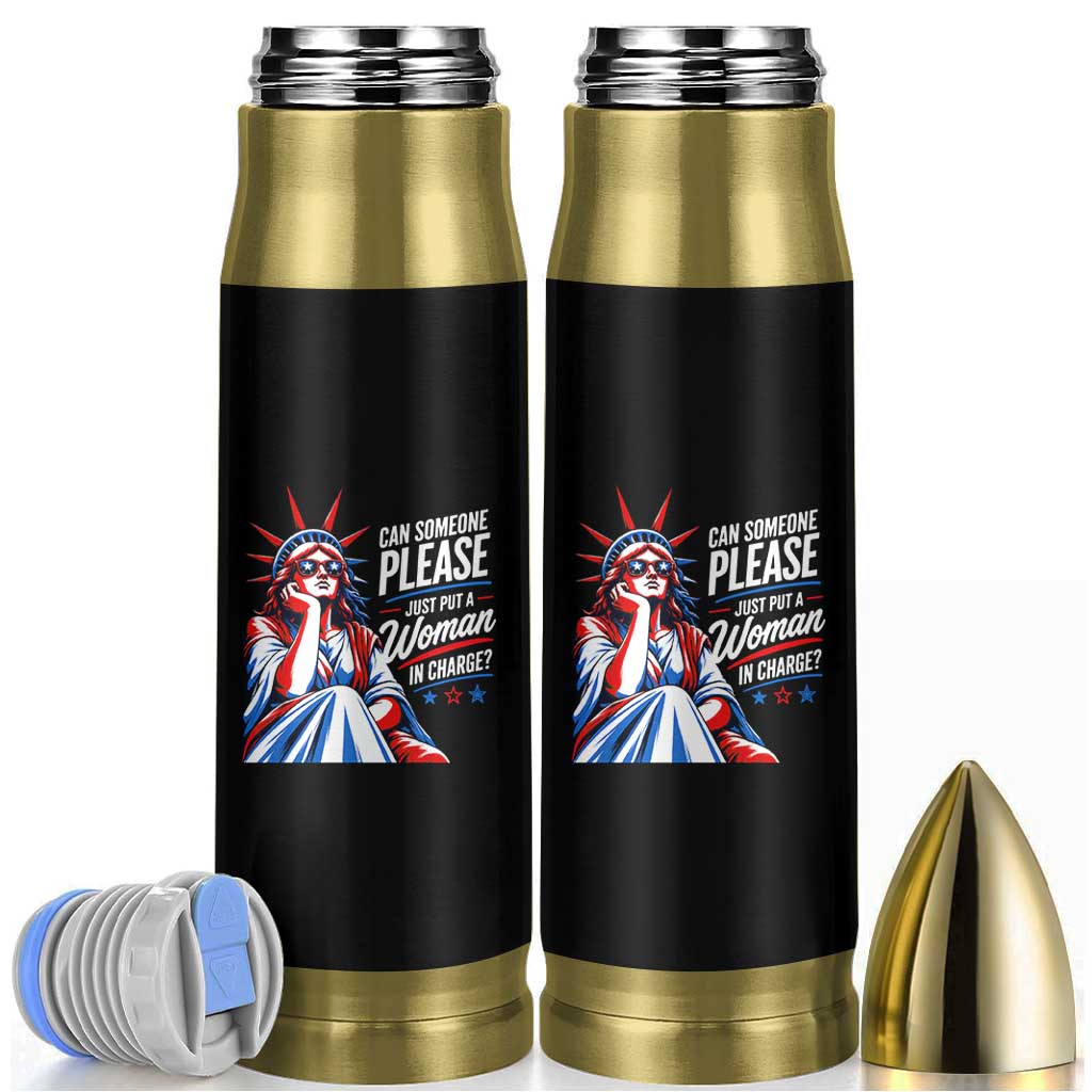 Patriotic Lady Liberty Feminist Graphic Bullet Tumbler Can Someone Please Just Put A Woman In Charge Funny Feminism