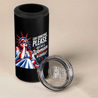Patriotic Lady Liberty Feminist Graphic 4 in 1 Can Cooler Tumbler Can Someone Please Just Put A Woman In Charge Funny Feminism
