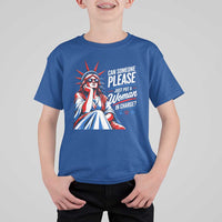 Patriotic Lady Liberty Feminist Graphic T Shirt For Kid Can Someone Please Just Put A Woman In Charge Funny Feminism
