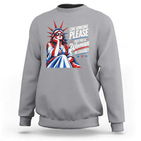 Patriotic Lady Liberty Feminist Graphic Sweatshirt Can Someone Please Just Put A Woman In Charge Funny Feminism