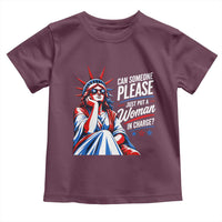 Patriotic Lady Liberty Feminist Graphic Toddler T Shirt Can Someone Please Just Put A Woman In Charge Funny Feminism