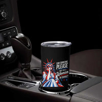 Patriotic Lady Liberty Feminist Graphic Tumbler Cup Can Someone Please Just Put A Woman In Charge Funny Feminism