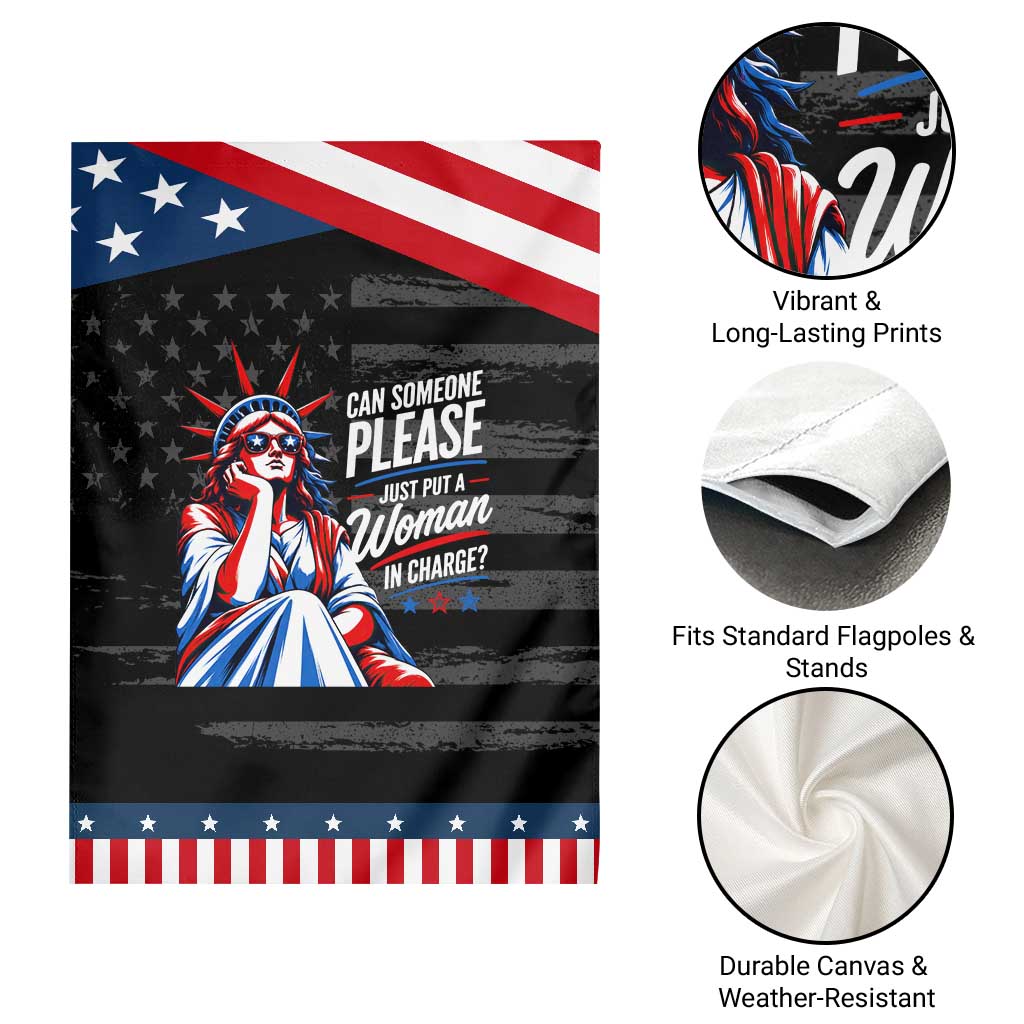 Lady Liberty Feminist Graphic Patriotic Garden Flag Can Someone Please Just Put A Woman In Charge Funny Feminism