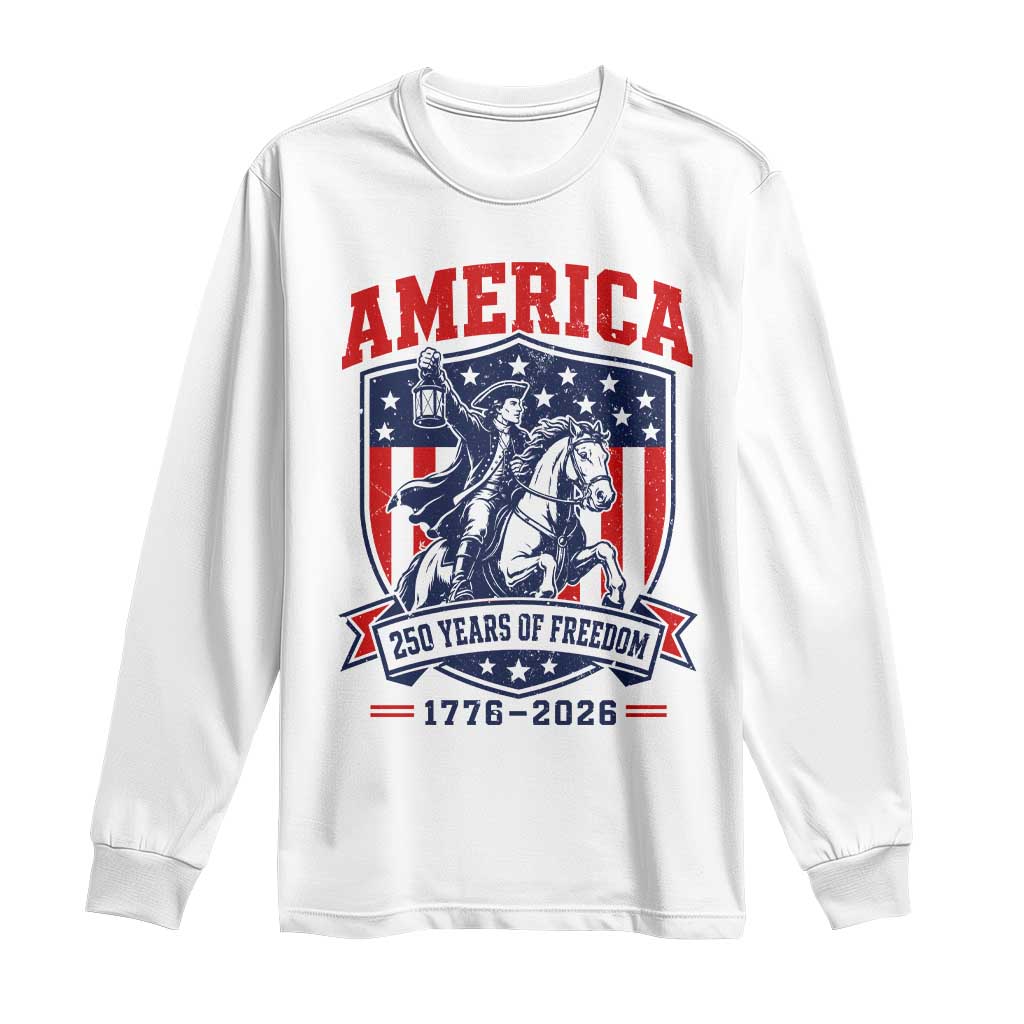 250 Years of Freedom Paul Revere Midnight Ride Long Sleeve Shirt Patriotic Historical Revolution American Flag Shield