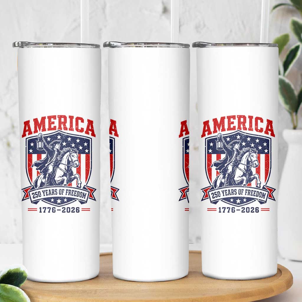 250 Years of Freedom Paul Revere Midnight Ride Skinny Tumbler Patriotic Historical Revolution American Flag Shield