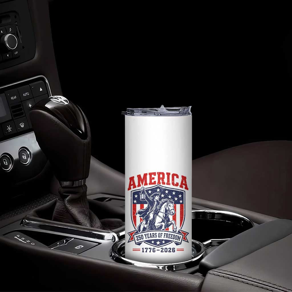 250 Years of Freedom Paul Revere Midnight Ride Skinny Tumbler Patriotic Historical Revolution American Flag Shield