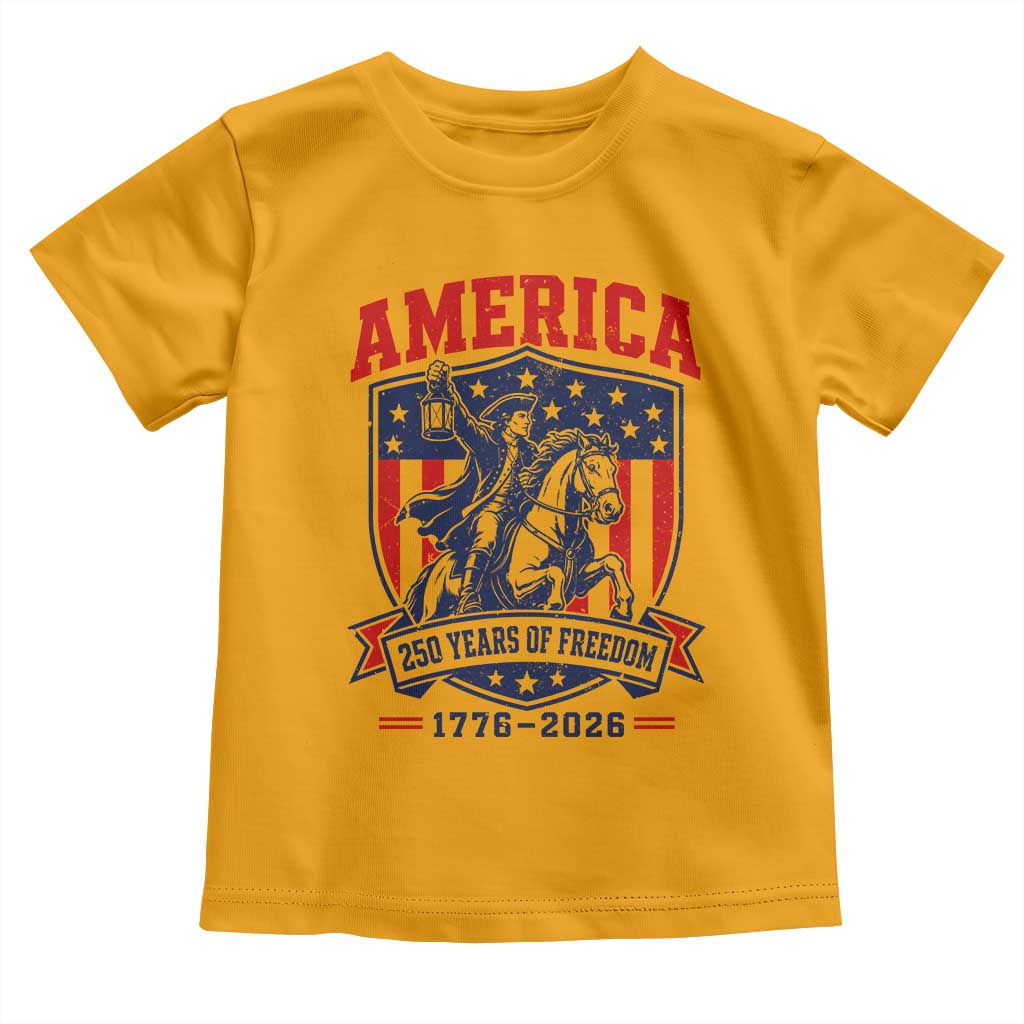 250 Years of Freedom Paul Revere Midnight Ride Toddler T Shirt Patriotic Historical Revolution American Flag Shield