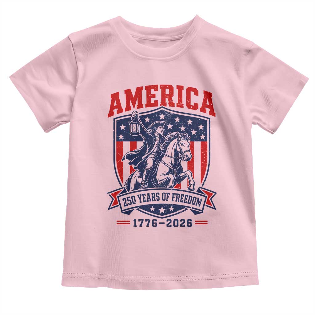 250 Years of Freedom Paul Revere Midnight Ride Toddler T Shirt Patriotic Historical Revolution American Flag Shield