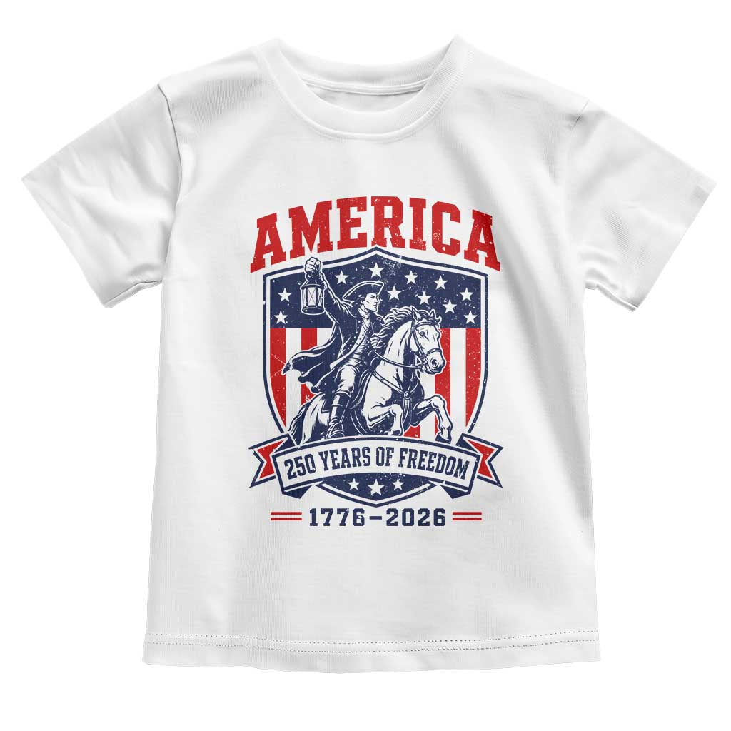 250 Years of Freedom Paul Revere Midnight Ride Toddler T Shirt Patriotic Historical Revolution American Flag Shield