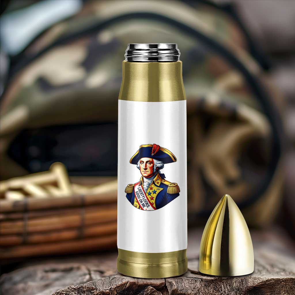 George Washington Patriotic History Graphic Bullet Tumbler Liberty Looks Good On Me 4th of July Founding Father Humor